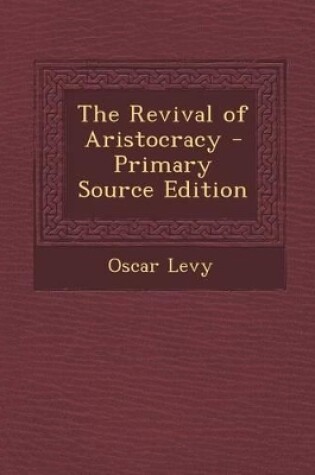 Cover of The Revival of Aristocracy