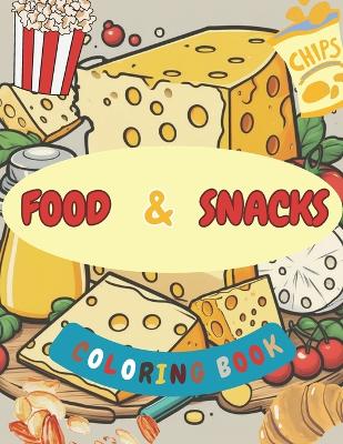 Book cover for Food and Snacks Coloring Book