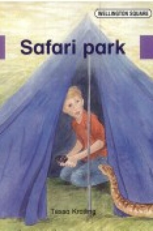 Cover of Wellington Square Level 5 Storybook - Safari Park