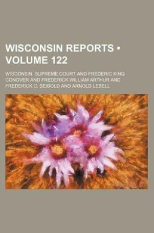 Cover of Wisconsin Reports (Volume 122)