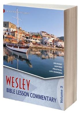 Cover of Wesley Bible Lesson Commentary Volume 3, Volume 3