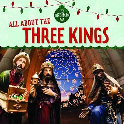 Cover of All about the Three Kings