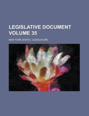 Book cover for Legislative Document Volume 35