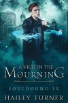 Book cover for A Vigil in the Mourning