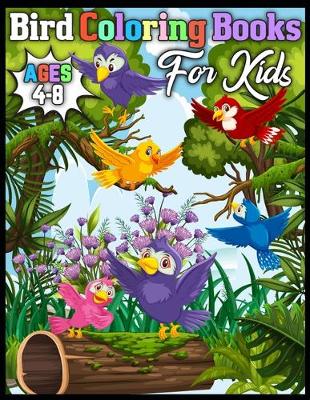 Book cover for Bird coloring books for kids ages 4-8