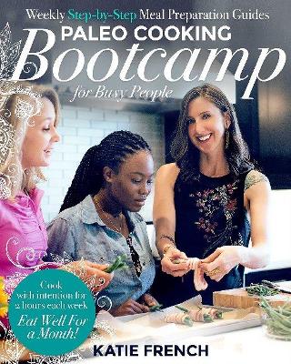 Book cover for Paleo Cooking Bootcamp for Busy People