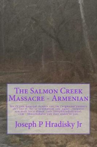 Cover of The Salmon Creek Massacre - Armenian