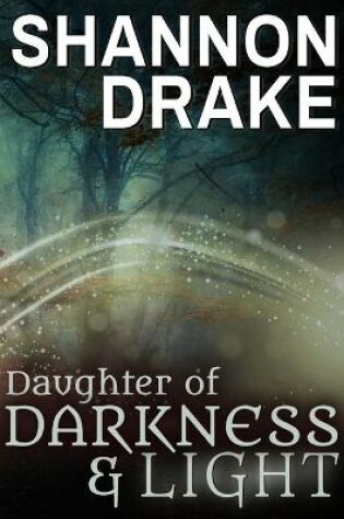 Cover of Daughter of Darkness & Light