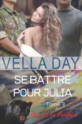 Cover of Se battre pour Julia
