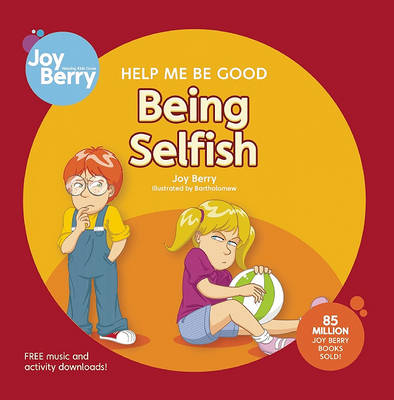 Book cover for Help Me Be Good Being Selfish