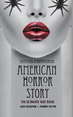 Book cover for American Horror Story - The Ultimate Quiz Book