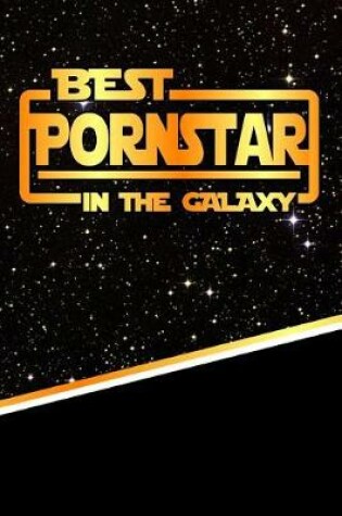 Cover of The Best Pornstar in the Galaxy