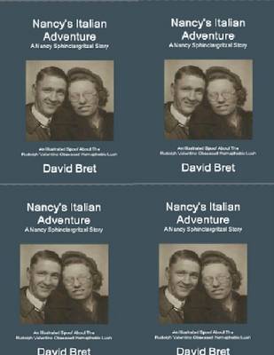 Book cover for Nancy's Italian Adventure: A Nancy Sphinctergritzel Story: A Story About the Rudolph Valentino Obsessed Homophobic Lush