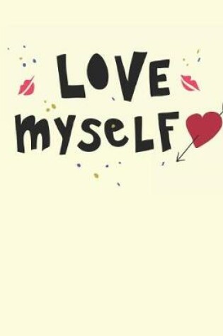 Cover of Love Myself Memoir