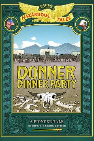 Cover of Donner Dinner Party: Bigger & Badder Edition