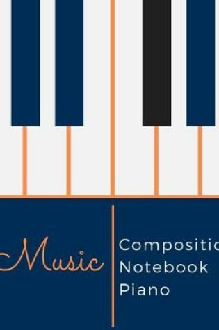 Cover of Music Composition Notebook Piano