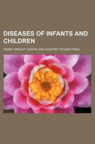 Cover of Diseases of Infants and Children