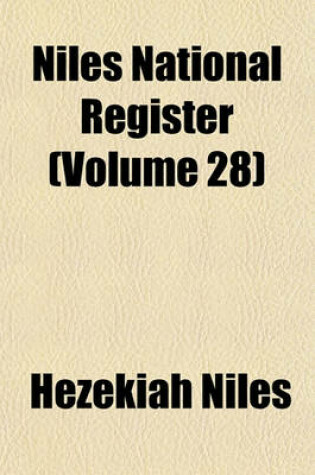 Cover of Niles National Register (Volume 28)