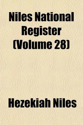 Book cover for Niles National Register (Volume 28)