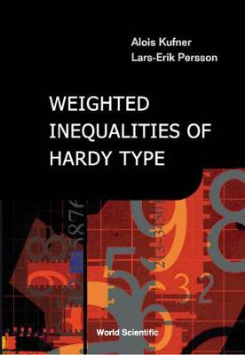 Book cover for Weighted Inequalities Of Hardy Type