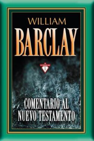 Cover of Comentario Al Nuevo Testamento - 17 Tomos En 1