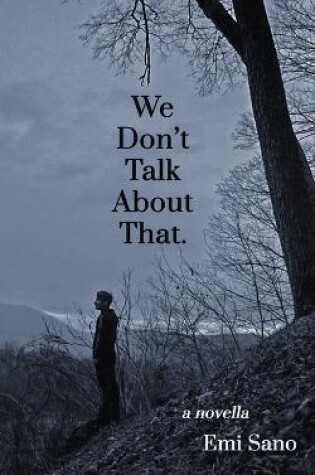 Cover of We Don't Talk About That.