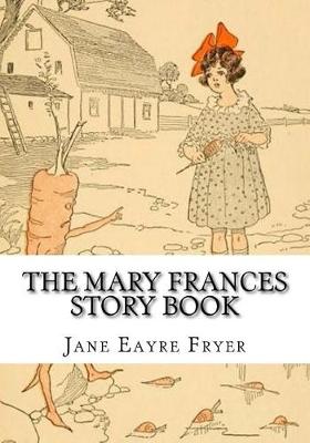 Book cover for The Mary Frances Story Book