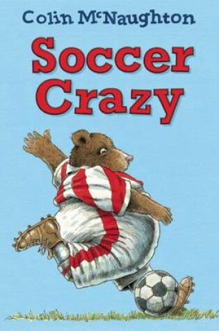 Cover of Soccer Crazy