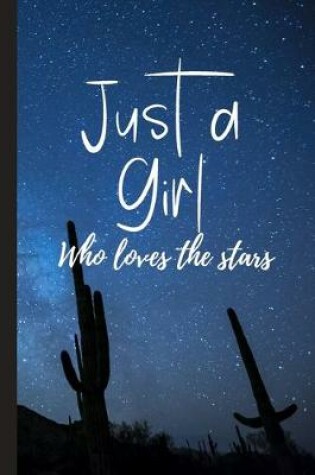 Cover of Just a Girl Who Loves The Stars