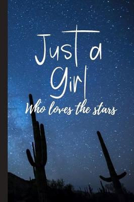 Book cover for Just a Girl Who Loves The Stars