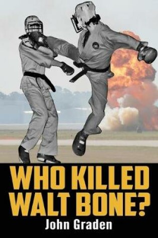 Cover of Who Killed Walt Bone