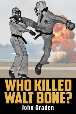 Book cover for Who Killed Walt Bone