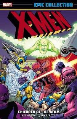 Book cover for X-men Epic Collection: Children Of The Atom