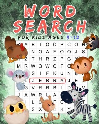 Cover of Word Search For Kids ages 9-12