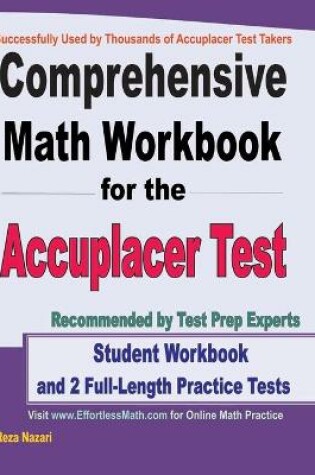 Cover of Comprehensive Math Workbook for the Accuplacer Test