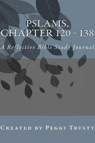 Cover of Pslams, Chapter 120 - 138