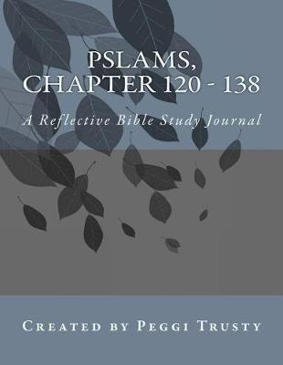 Book cover for Pslams, Chapter 120 - 138