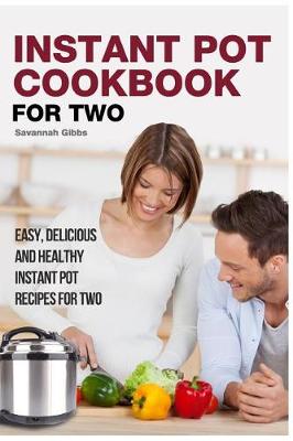 Book cover for Instant Pot Cookbook for Two