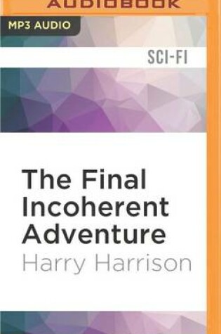Cover of The Final Incoherent Adventure