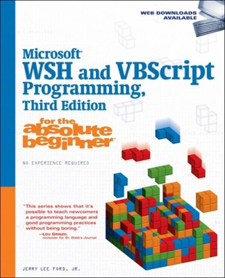 Book cover for Microsoft WSH and VBScript Programming for the Absolute Beginner