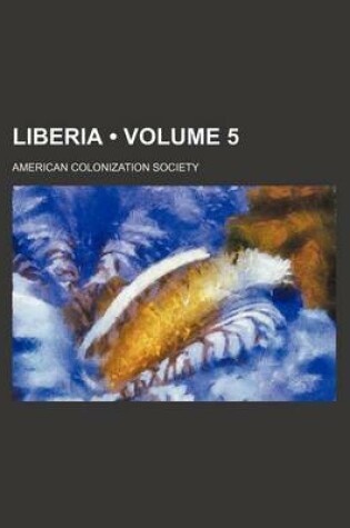 Cover of Liberia (Volume 5)