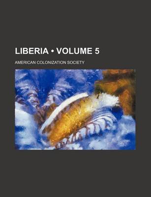 Book cover for Liberia (Volume 5)