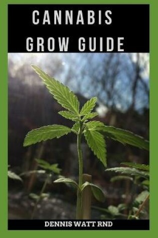Cover of Cannabis Grow Guide