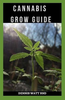 Book cover for Cannabis Grow Guide