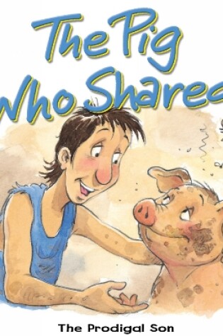 Cover of The Pig Who Shared