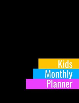 Book cover for Kids Monthly Planner