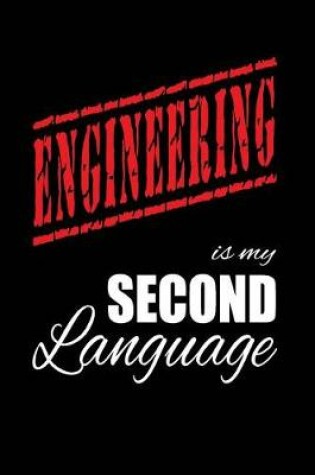 Cover of Engineering Is My 2nd Language