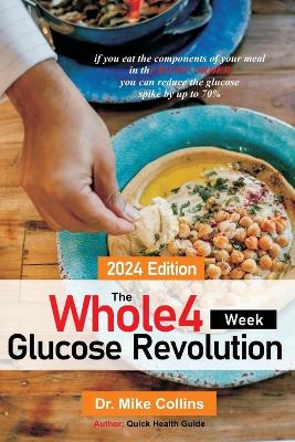 Book cover for The Whole 4 Week Glucose Revolution