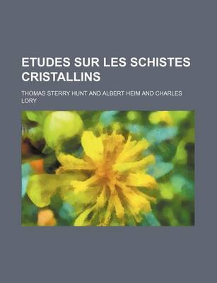 Book cover for Etudes Sur Les Schistes Cristallins