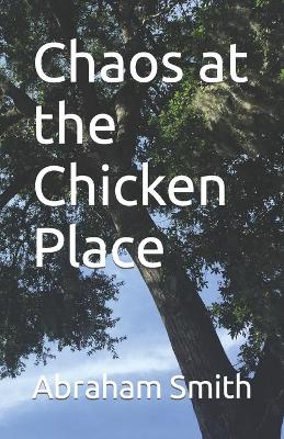 Book cover for Chaos at the Chicken Place
